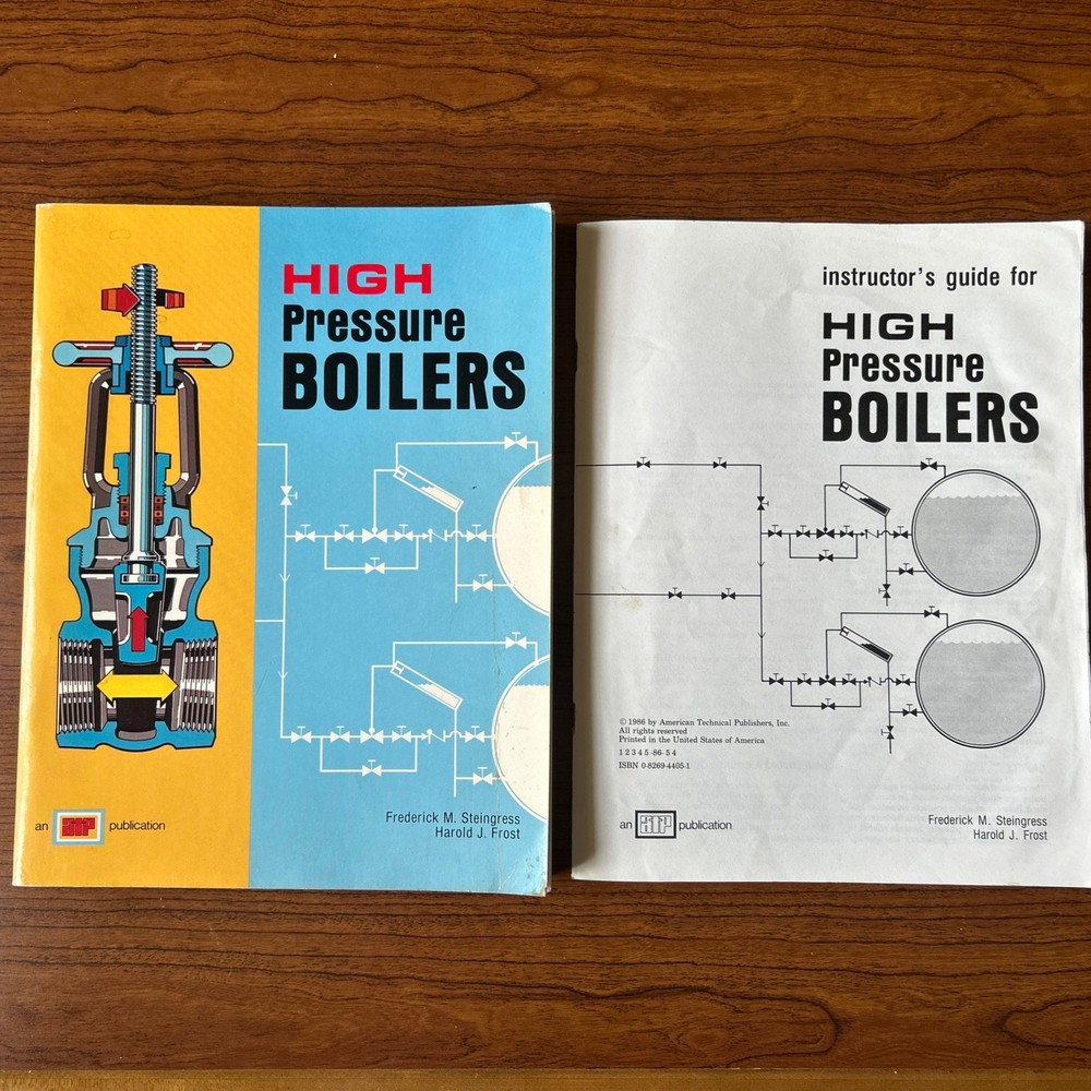 High Pressure Boilers by Frederick Steingress & Harold Frost w/ Instructor Guide
