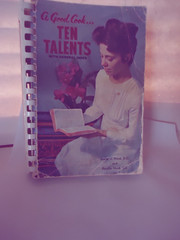 A Good Cook… Ten Talents Cookbook Hurd& Hurd 1968 College Press 352 pages