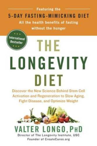 The Longevity Diet: Discover the New Science Behind Stem Cell Activa – VERY GOOD