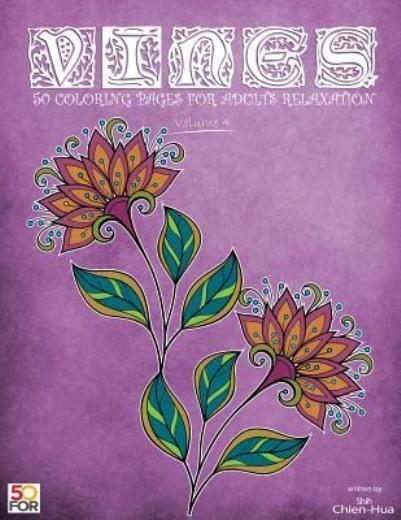 Vines 50 Coloring Pages For Adults Relaxation Vol 4