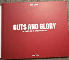 Neil Leifer Guts and Glory: Golden Age of American Football – Hard Cover