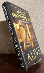 25 ALIVE by James Patterson & Maxine Paetro (2025, Hardcover) 1st/1st