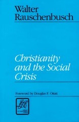 Christianity and the Social Crisis Paperback Walter Rauschenbusch