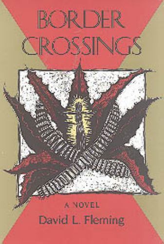 Border Crossings David L. Fleming paperback Collectible – Very Good