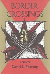 Border Crossings David L. Fleming paperback Collectible – Very Good