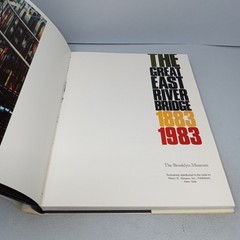 The Great East River Bridge 1883-1983: Harry N. Abrams Hardcover Brooklyn Museum