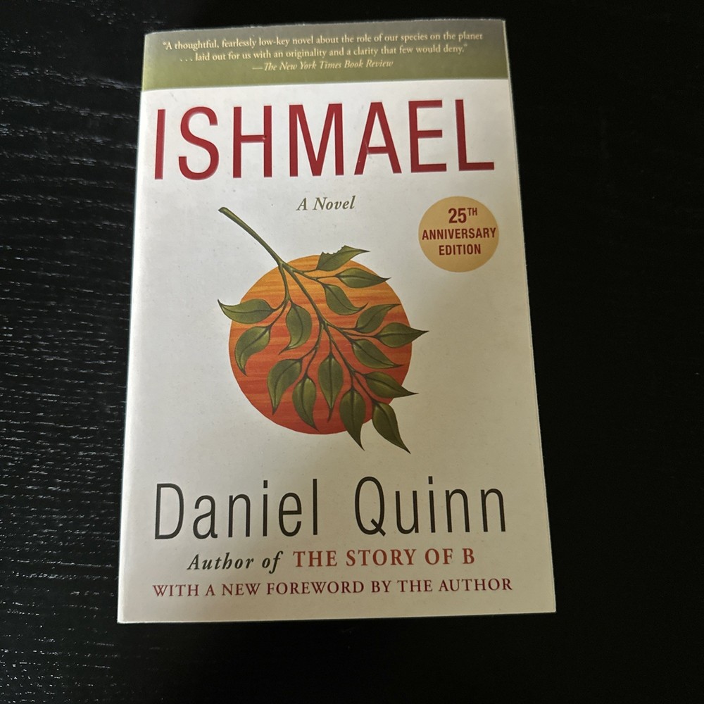 Ishmael : A Novel by Daniel Quinn (1995, Trade Paperback)