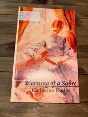 Morning of a Sabre Catherine Darby PB LARGE Print Romance Library Copy