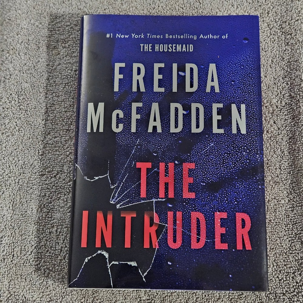 The Intruder Freida McFadden 2025 First Edition Thriller Suspense Sourcebooks