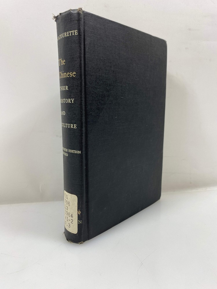 The Chinese Their History and Culture by Latourette 4th Ed. Ex-library 1964 HC