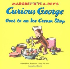 Curious George Goes to an Ice Cream Shop – paperback Rey, H. A.|Rey, Margret…