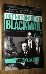 ONE NATION UNDER BLACKMAIL VOLUME 1 & 2 BOOK SET WHITNEY WEBB VOL. I II