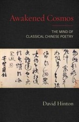 Awakened Cosmos: The Mind of Classical Chinese Poetry – Paperback – GOOD