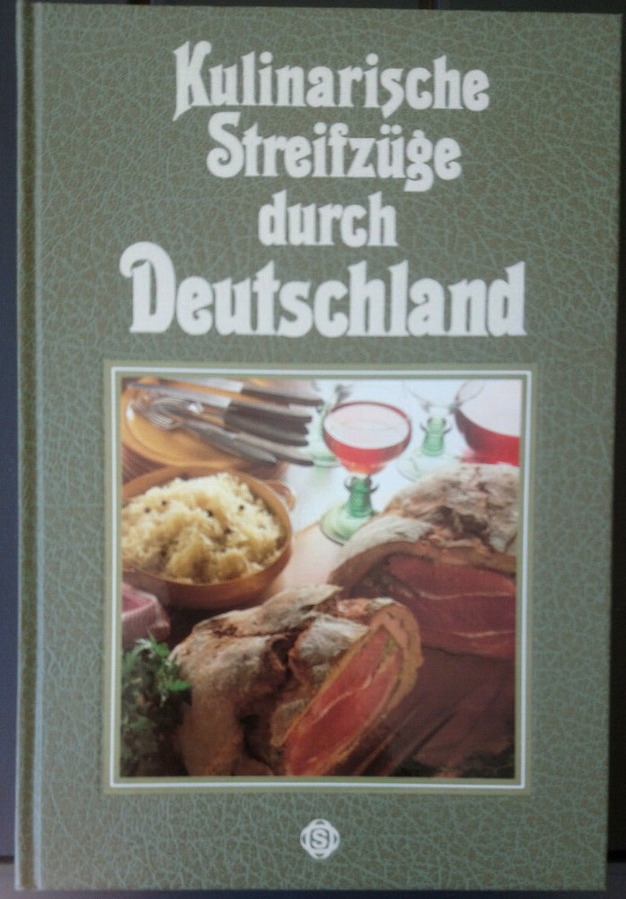 Kulinarische Streifzüge durch Deutschland – Sigloch Edition – gebundene Ausgabe