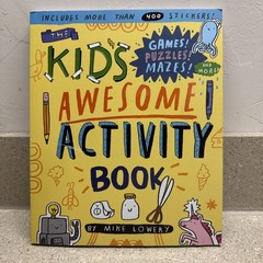 Kid’s Awesome Activity Book : Games! Puzzles! Mazes! and More! by Mike Lowery…