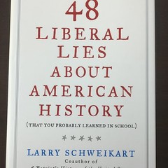 Larry Schweikart 48 Liberal Lies About American History Hardcover Nonfiction