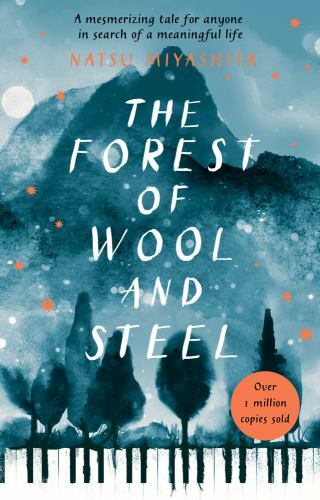The Forest of Wool and Steel by