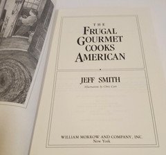 The Frugal Gourmet Cooks American by Jeff Smith (1987, Hardcover) Dust Jacket
