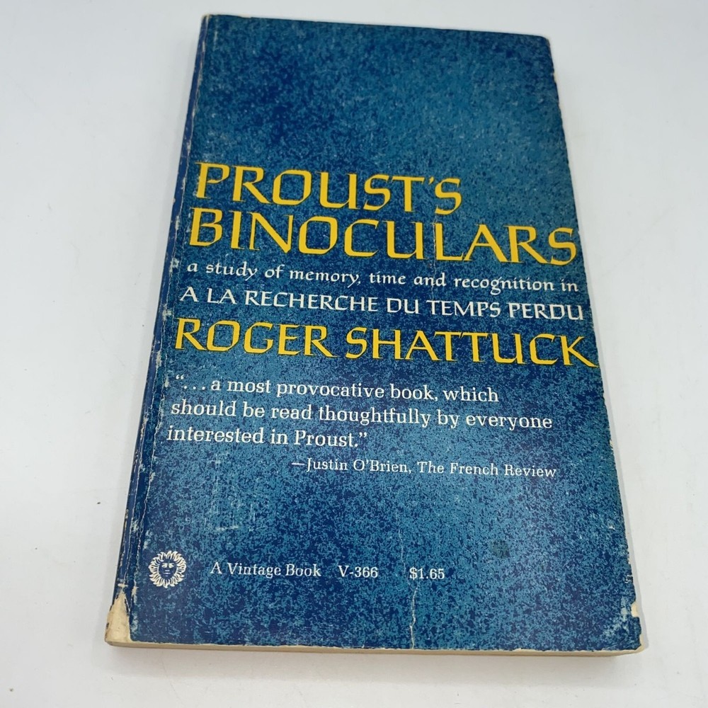 Proust’s Binoculars Roger Shattuck Cover Wear Written Notes Acceptable Paperback