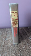 Bismarck by Edward Crankshaw (HC, Dust Jacket, Viking Press, 1981)