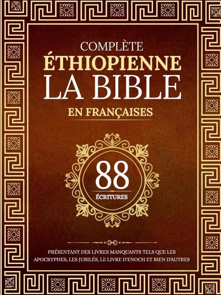 Ethiopian Bible Complete French Edition with Apocrypha and Lost Books