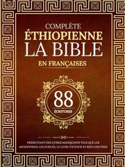 Ethiopian Bible Complete French Edition with Apocrypha and Lost Books
