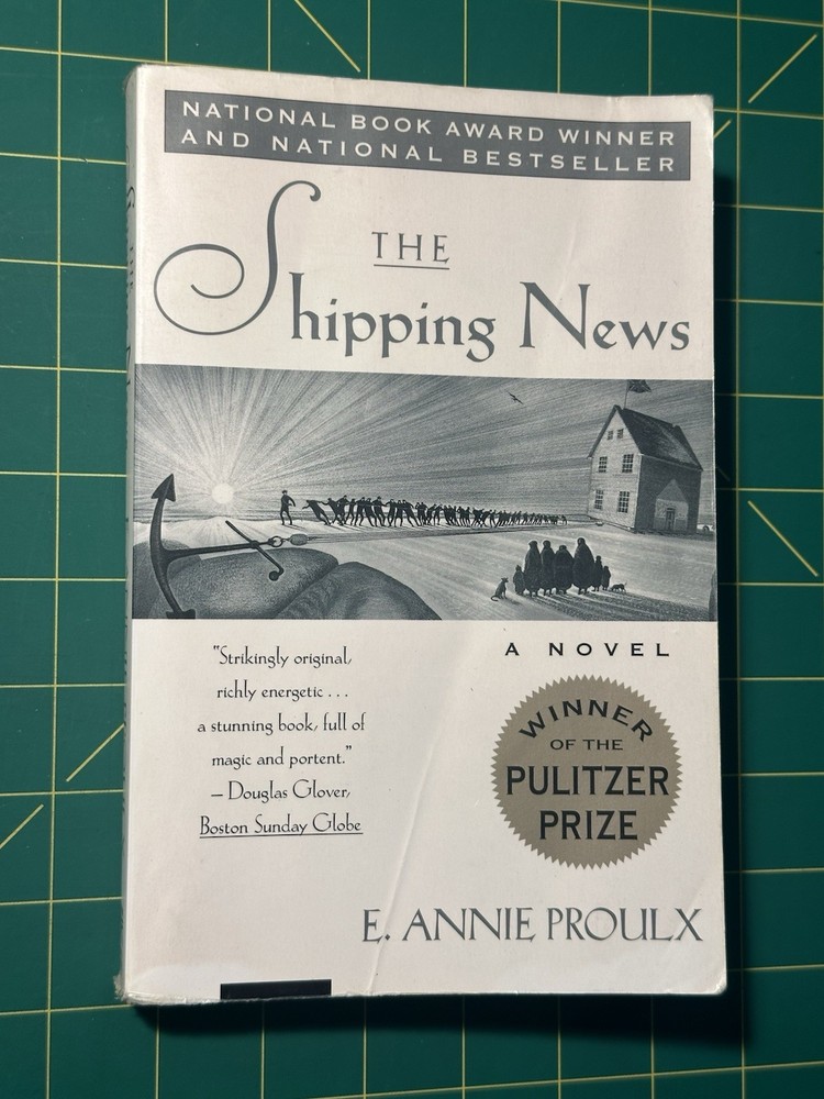 The Shipping News by E. Annie Proulx