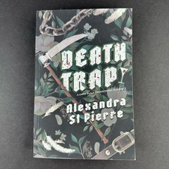 Deathtrap Alexandra St. Pierre 2024 Independent Trade Paperback Black Pages