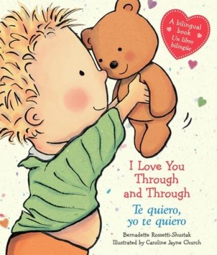I Love You Through and Through / Te quiero, yo te quiero: (Bilingual – VERY GOOD