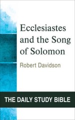 Ecclesiastes and the Song of Solomon (Daily Study Bible) – Paperback – GOOD