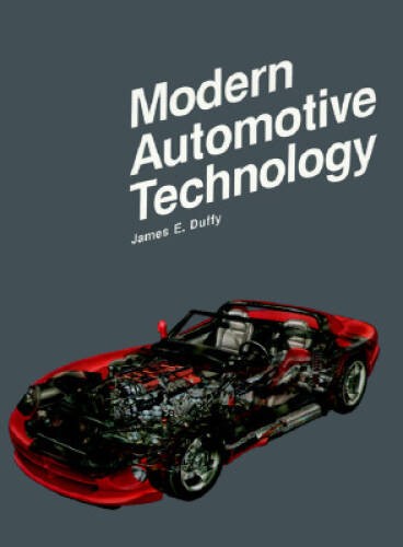 Modern Automotive Technology – Hardcover By Duffy, James E – ACCEPTABLE
