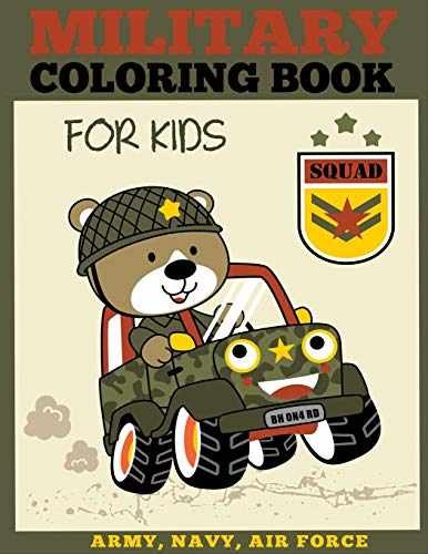 Military Coloring Book for Kids: – Paperback, by DP Kids; Coloring – Very Good o