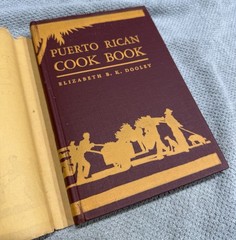 1948 Antique Puerto Rican Cook Book by Elizabeth B. K. Dooley Cookbook Vintage