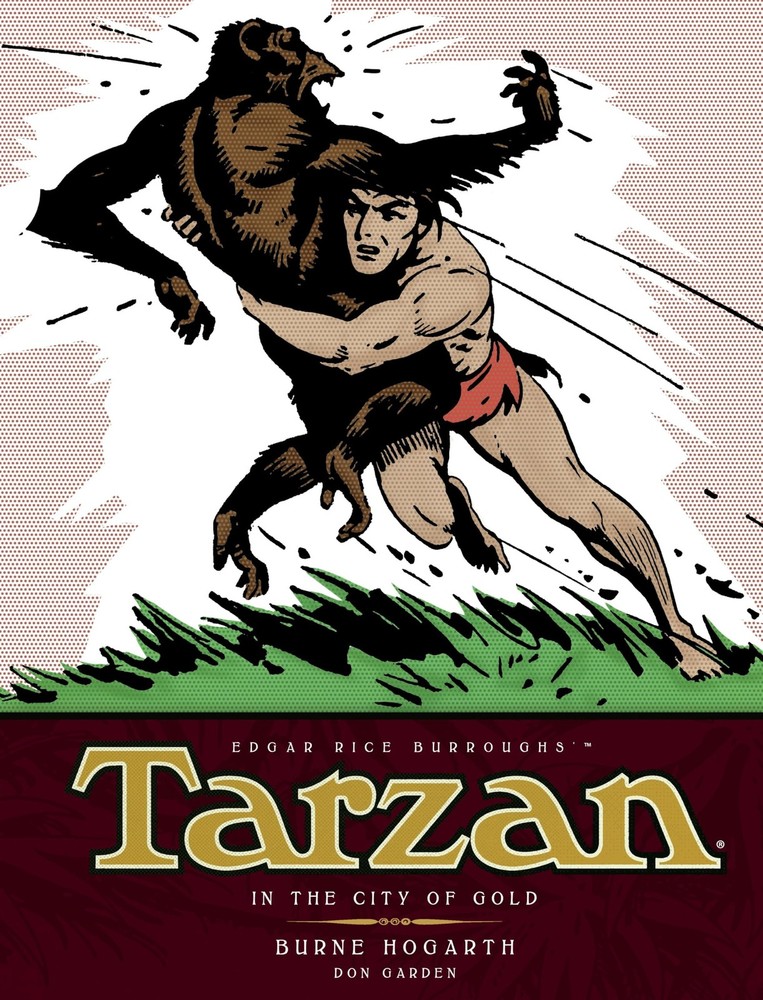 Tarzan – In The City of Gold (Vol. 1): The Complete Burne Hogarth Sundays and Da
