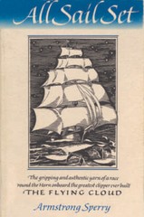 All Sail Set: A Romance of the Flying Cloud – Paperback – GOOD