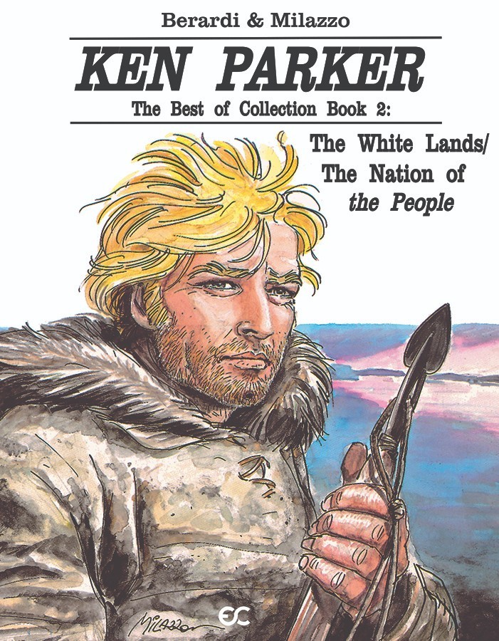 Ken Parker: The Best of Ken Parker Book 2 (2025 Hardcover), Berardi, Marraffa
