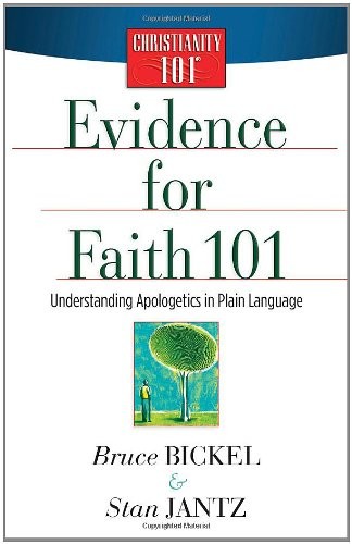 Evidence for Faith 101: Understanding Apologetics in Plain Language – VERY GOOD