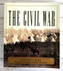 The Civil War An Illustrated American History by Geoffrey C. Ward Ken Burns