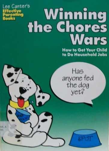 Winning the Chores Wars: How to – Paperback, by Canter Lee; Canter – Very Good