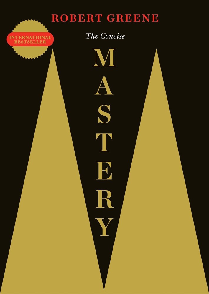 The Concise Mastery ~ Robert Greene ~ 9781846681561