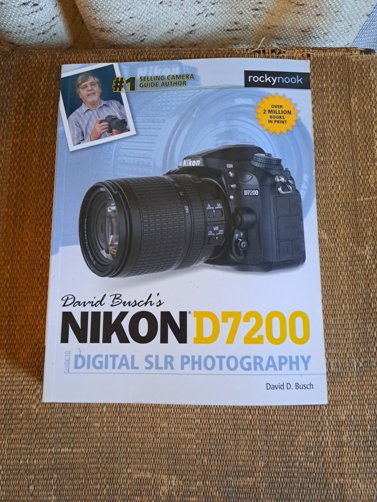 Used-David Busch’s Nikon D7200 Guide to Digital SLR Photography-Great Shape!!!