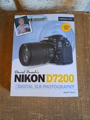 Used-David Busch’s Nikon D7200 Guide to Digital SLR Photography-Great Shape!!!