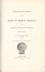 BUREAU OF AMERICAN ETHNOLOGY, 22d Annual, Part I (1904 First, HC) Smithsonian
