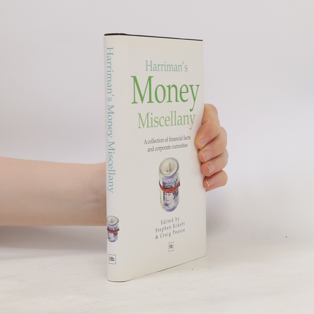 Harriman’s Money Miscellany  |  Craig Pearce