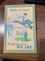 Dick and Jane Ser.: Dick and Jane Fun Wherever We Are by Grosset & Dunlap (B104)