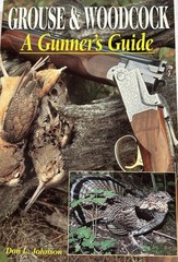 Grouse & Woodcock: A Gunner’s Guide