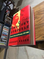 A Twilight Struggle. Robert Kagan 1st HC Ptg. Free Press 1996. Fine Unread