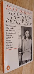 Slouching Towards Bethlehem, Joan Didion. Rare Penguin Trade Paperback.