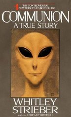 Communion: A True Story by Strieber, Whitley