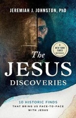 Jeremiah J. Johnston The Jesus Discoveries (Paperback)